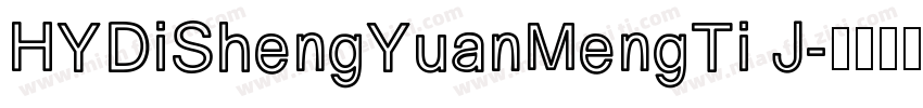 HYDiShengYuanMengTi J字体转换